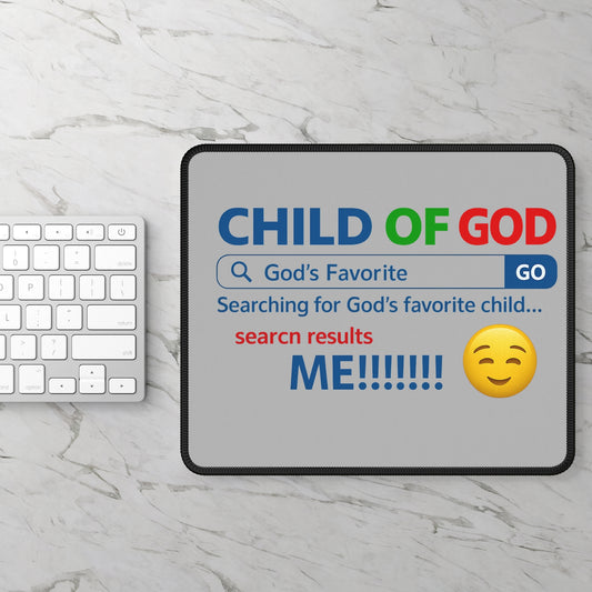 God's Favorite Gaming Mouse Pad, Funny Gamer Gift, Child of God Mouse Pad, Bible Verse Decor, Unique Gamer Accessory