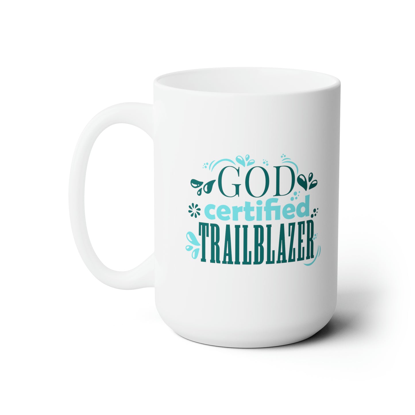 God Certified Trailblazer Ceramic Mug 15oz (double sided print) Printify