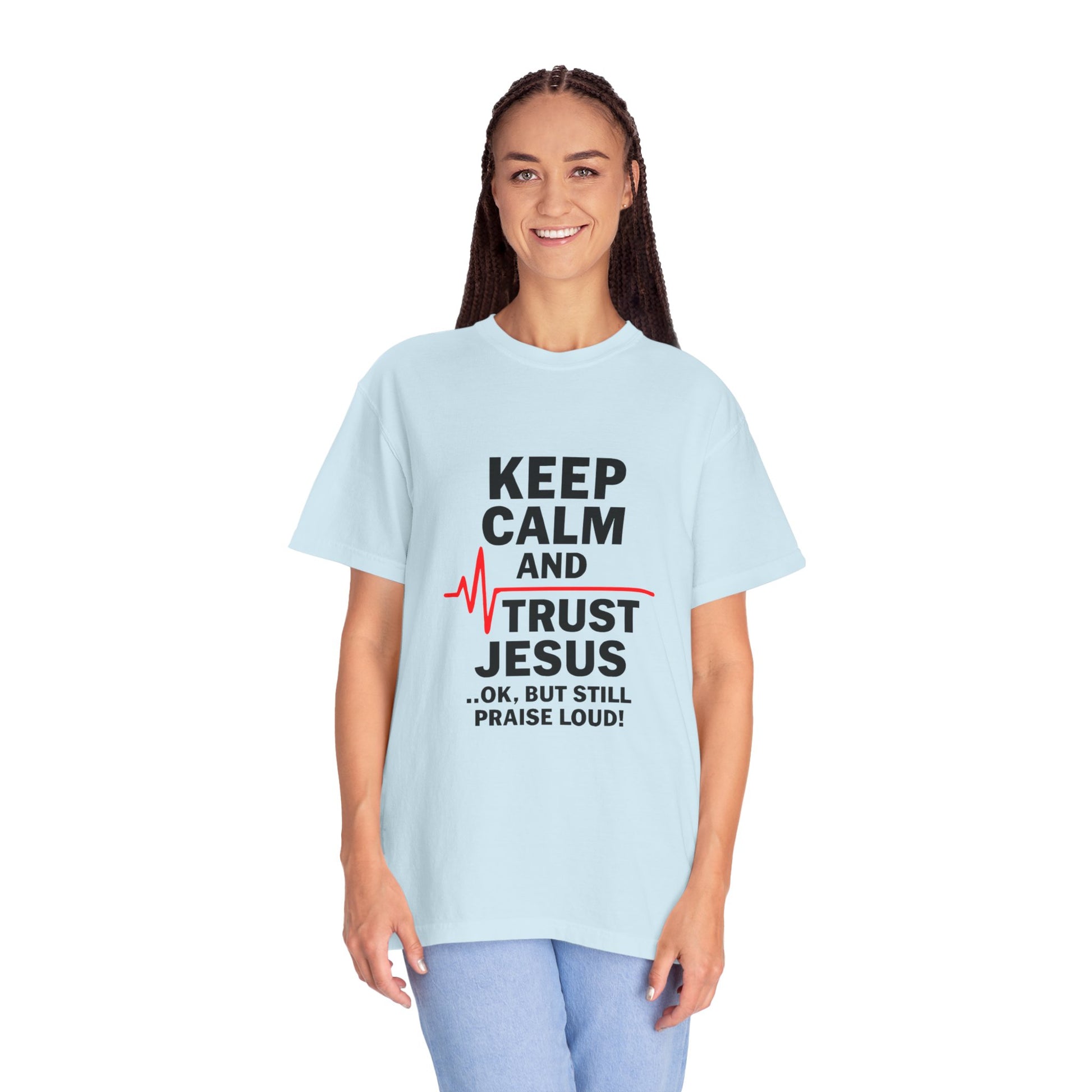 Funny Inspirational Graphic Tee, Keep Calm Trust Jesus T-shirt, Christian Faith Shirt, Casual Everyday Wear, Unique Gift for Believers - ClaimedbyGodDesigns
