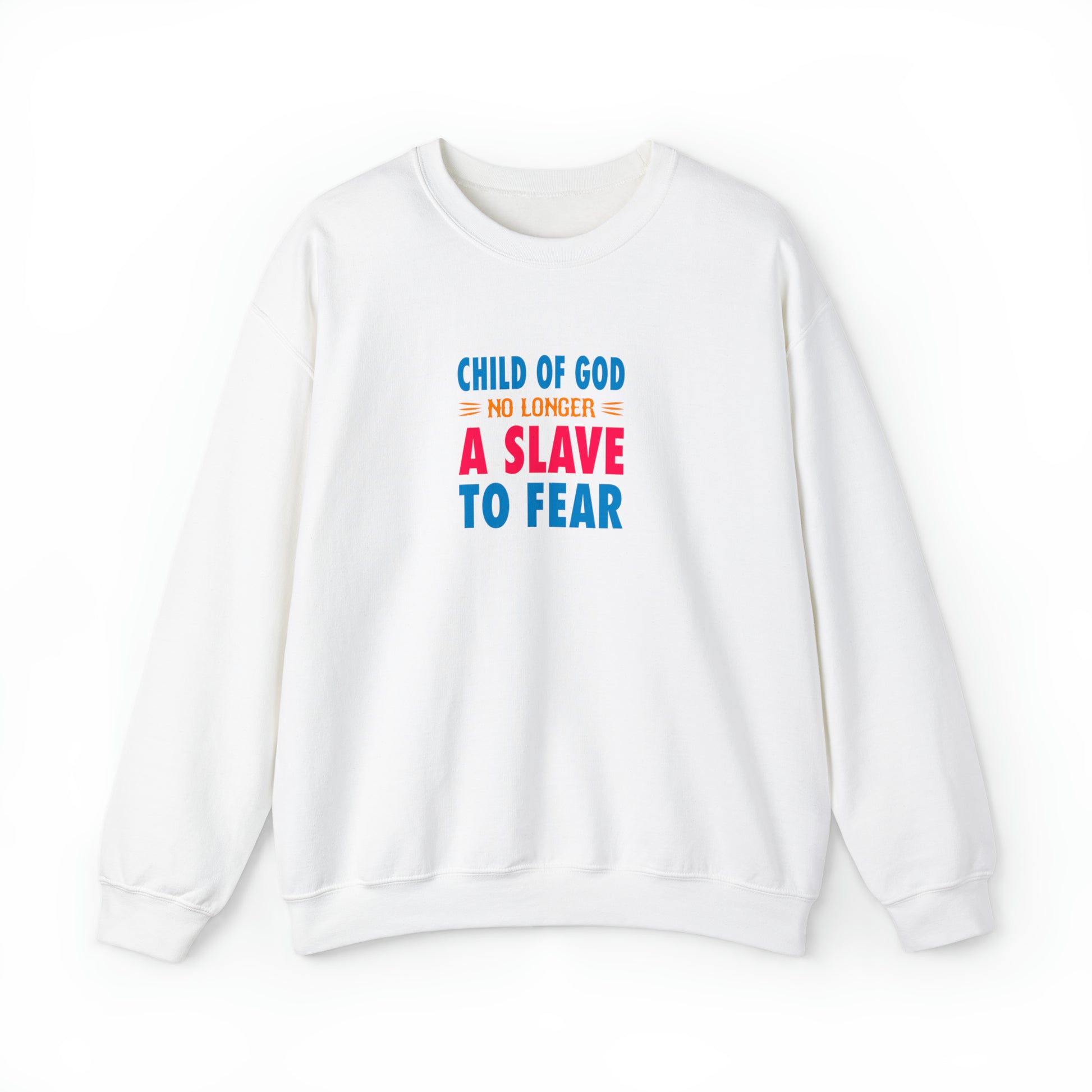 Child Of God No Longer A Slave To Fear Christian Unisex Heavy Blend™ Crewneck Sweatshirt Printify