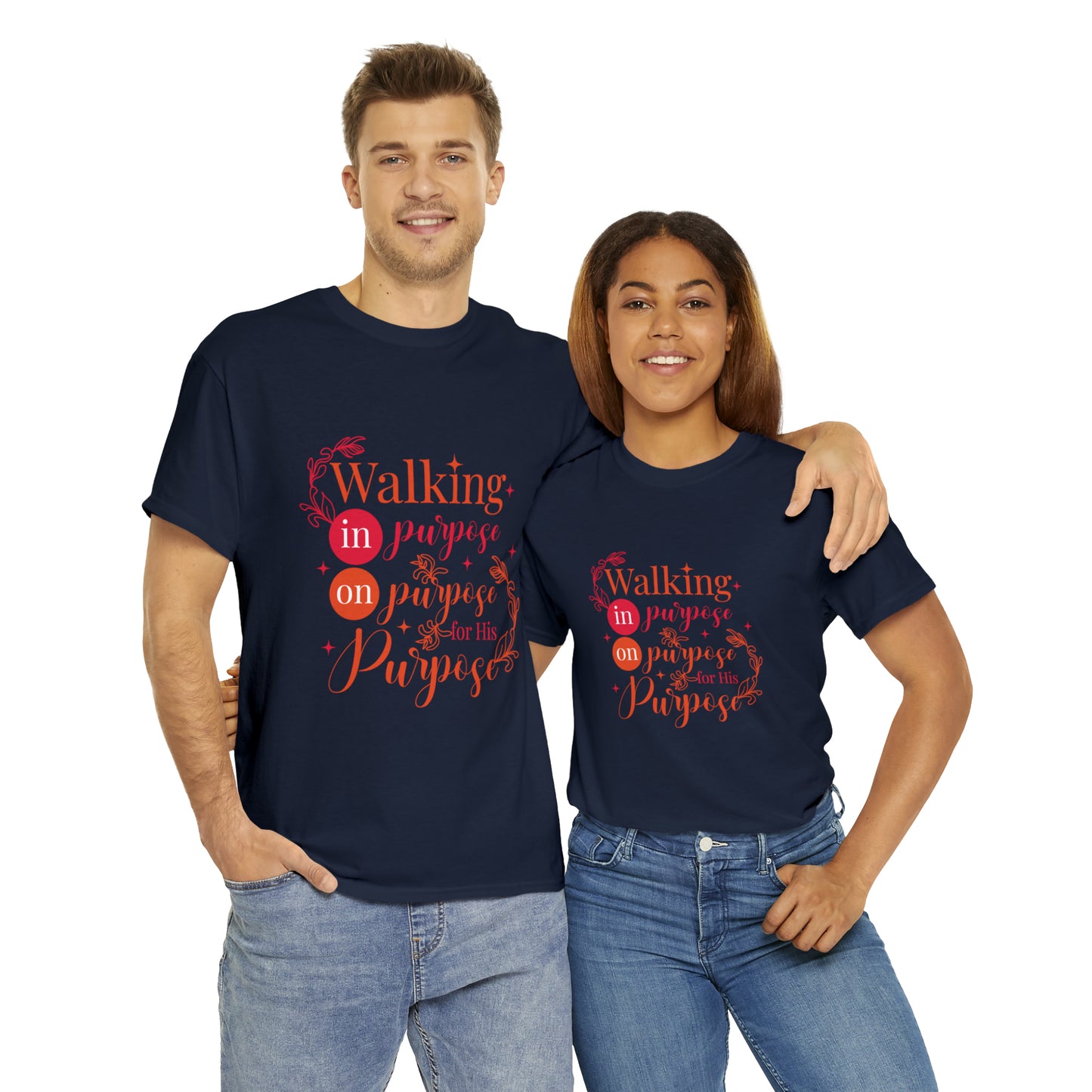 Walking In Purpose On Purpose For His Purpose Unisex Heavy Cotton Tee