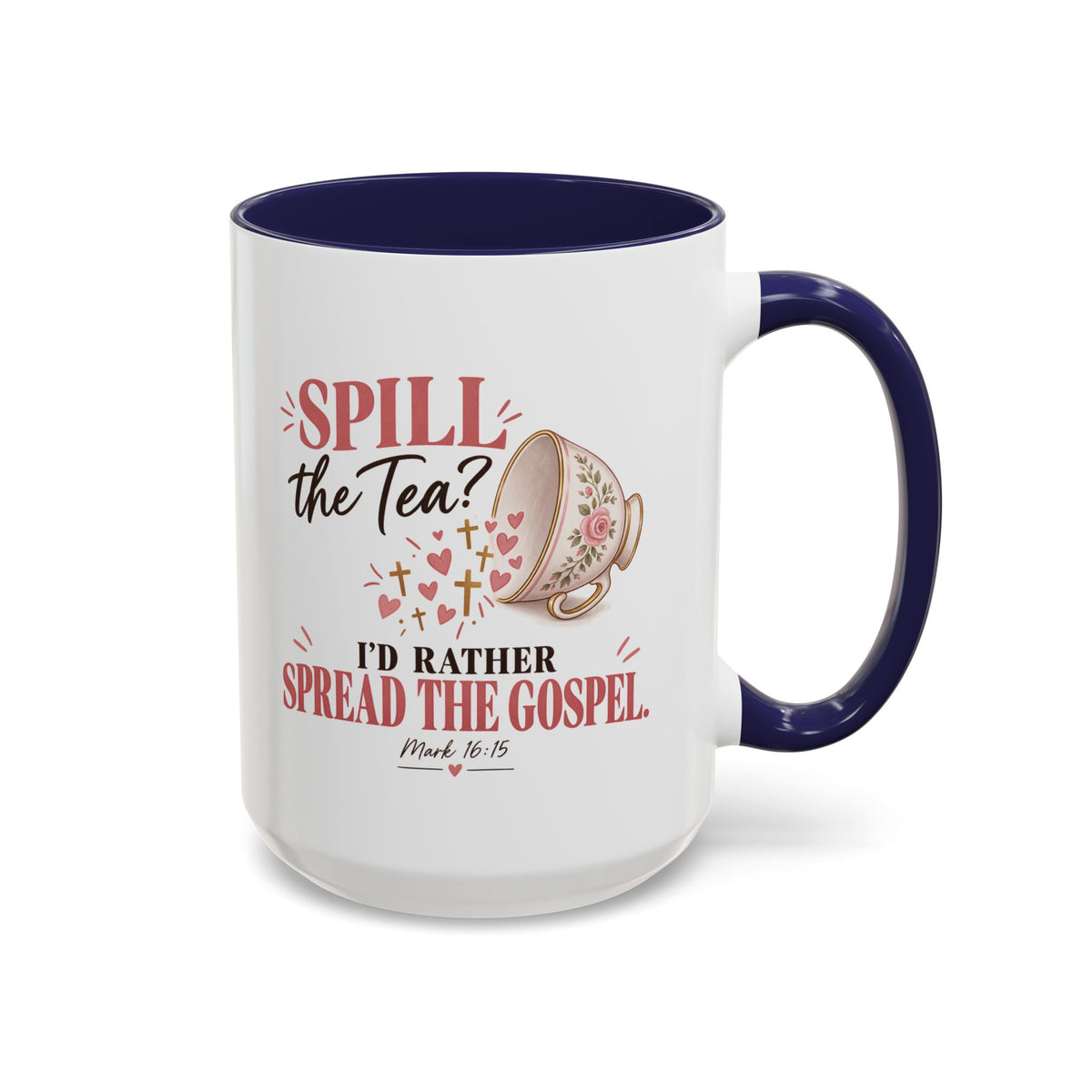 Spill the Tea, Spread the Gospel Christian Coffee Mug