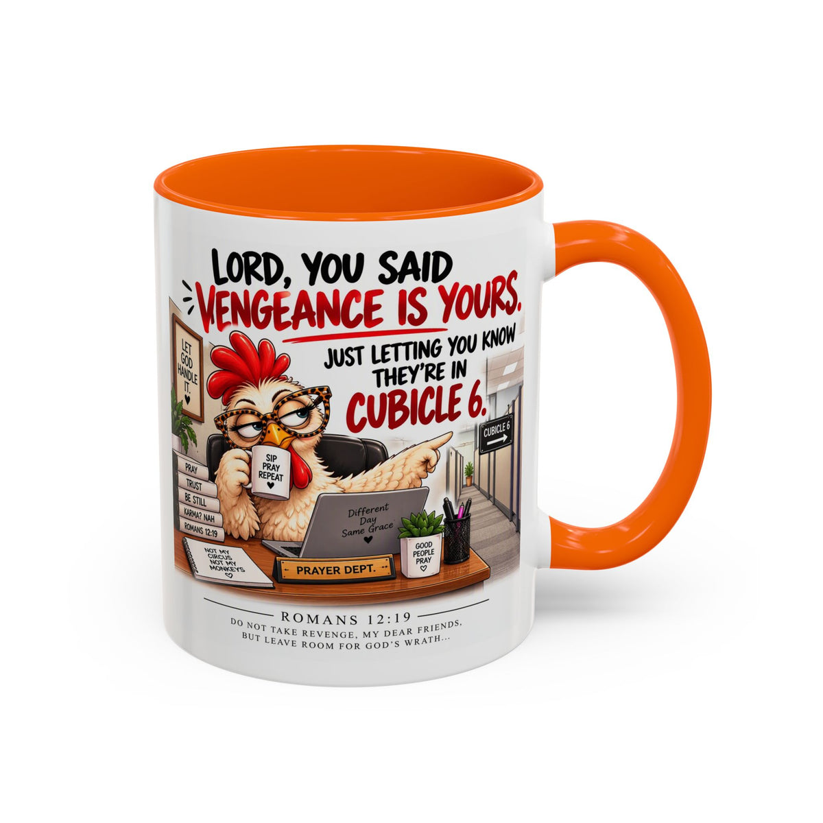 Christian Coffee Mug — “Lord, You Said Vengeance Is Yours” Funny Office Cubicle Prayer Gift