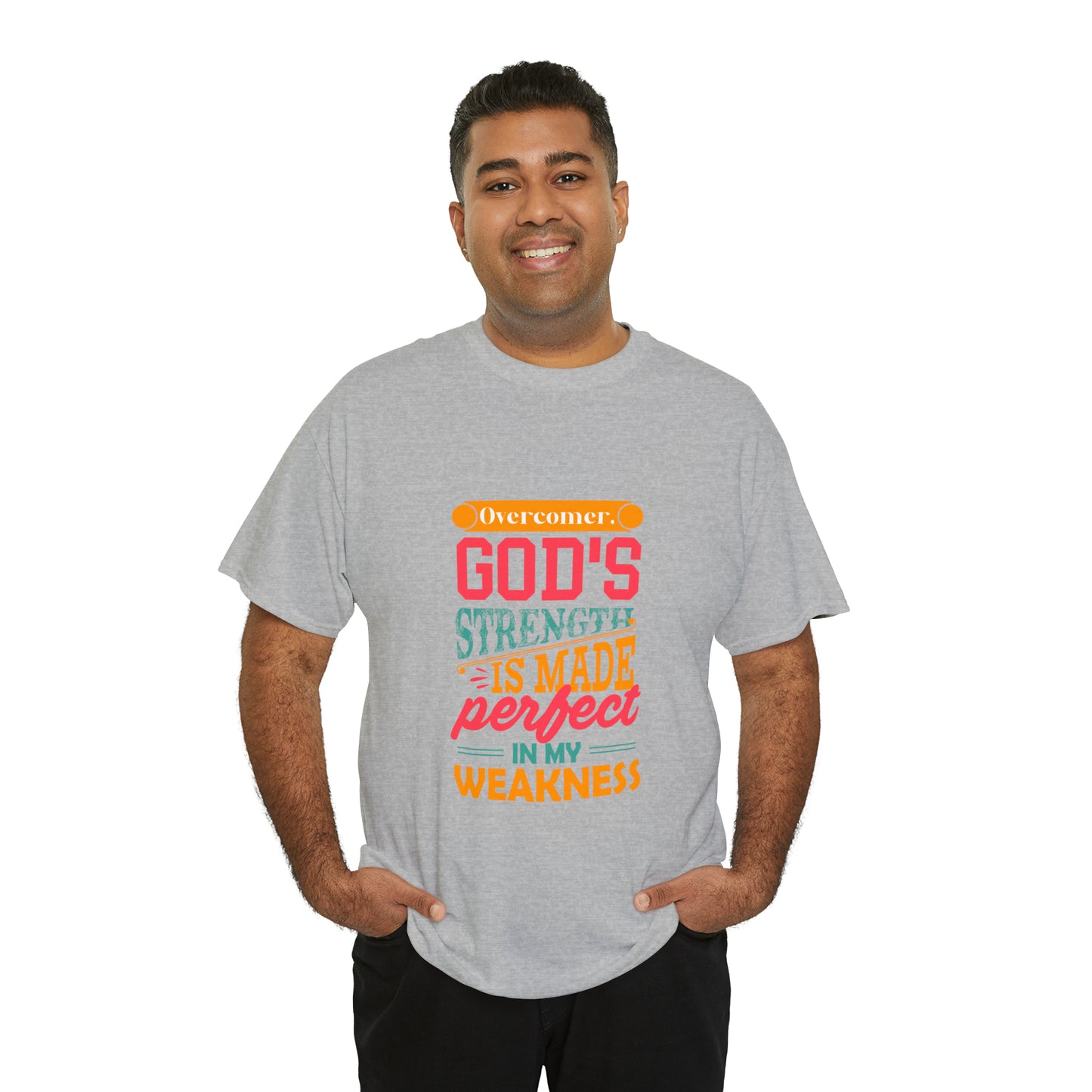 Overcomer God's Strength Is Made Perfect In My Weakness Unisex Heavy Cotton Tee