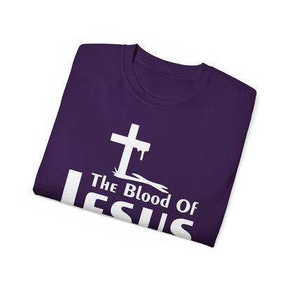 THE BLOOD OF JESUS STILL HEALS Unisex Christian Ultra Cotton Tee Printify