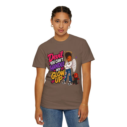 Devil You Can't Handle My Glow Up T-Shirt — Angel Girl Graphic Tee - ClaimedbyGodDesigns