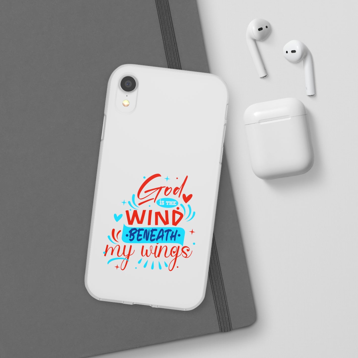 God Is The Wind Beneath My Wings Flexi Phone Case