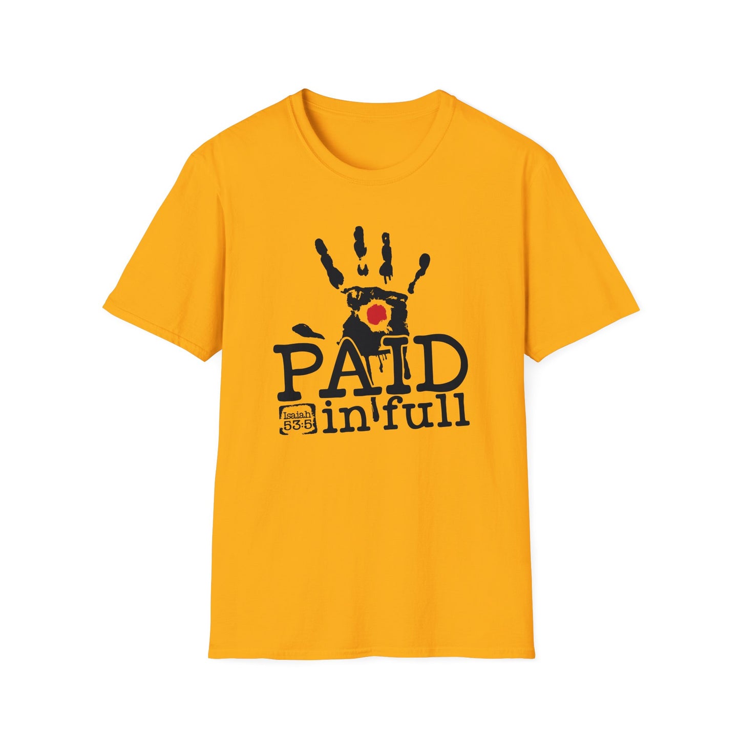 Paid In Full Jesus Paid It All Christian Unisex T-shirt