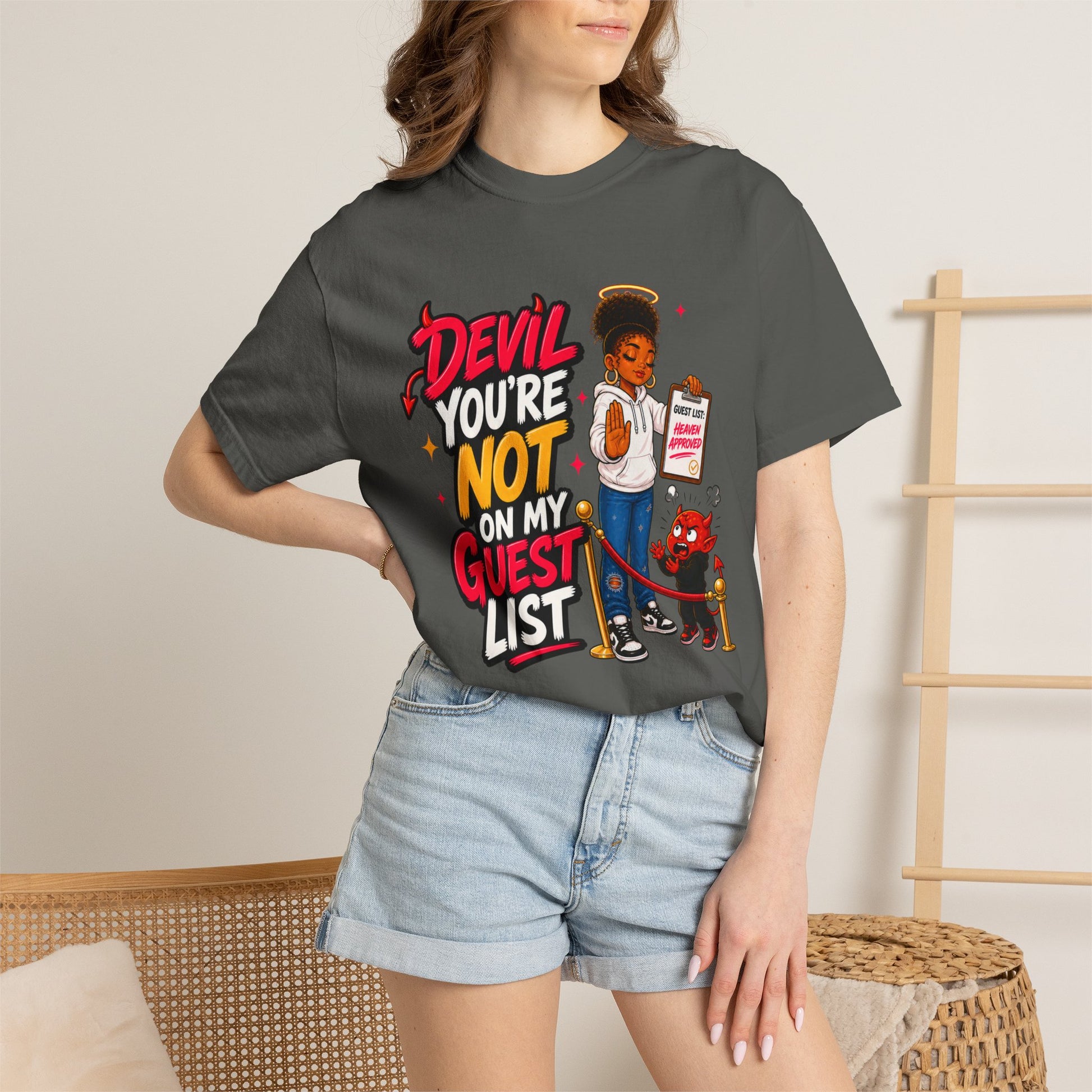 Devil You're Not On My Guest List T-Shirt - ClaimedbyGodDesigns