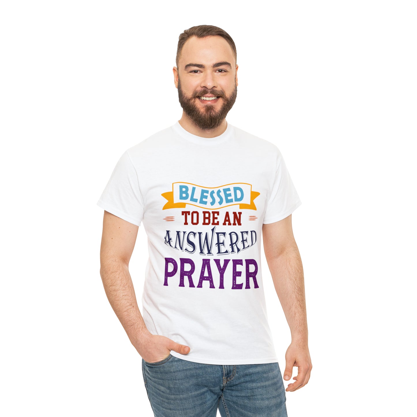 Blessed To Be An Answered Prayer Unisex Heavy Cotton Tee