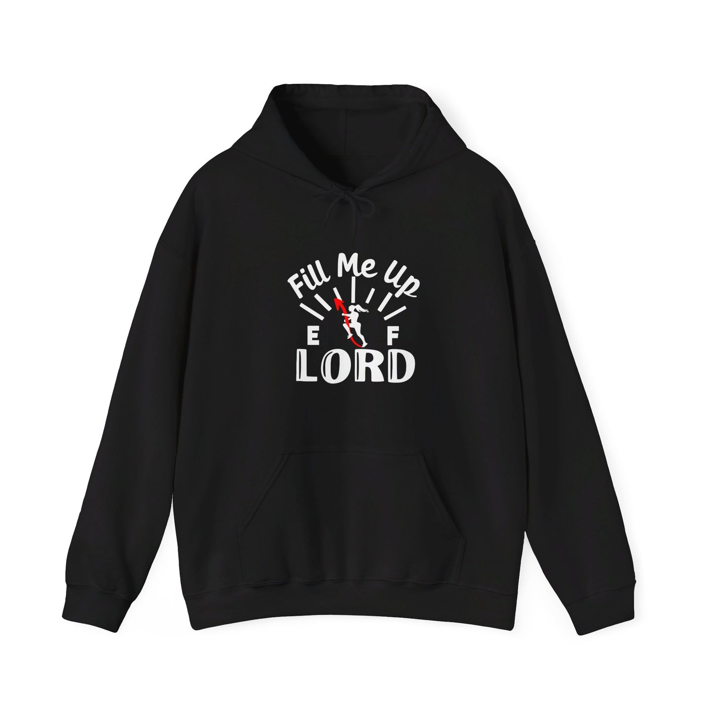 Fill Me Up Lord Funny Unisex Christian Pullover Hooded Sweatshirt