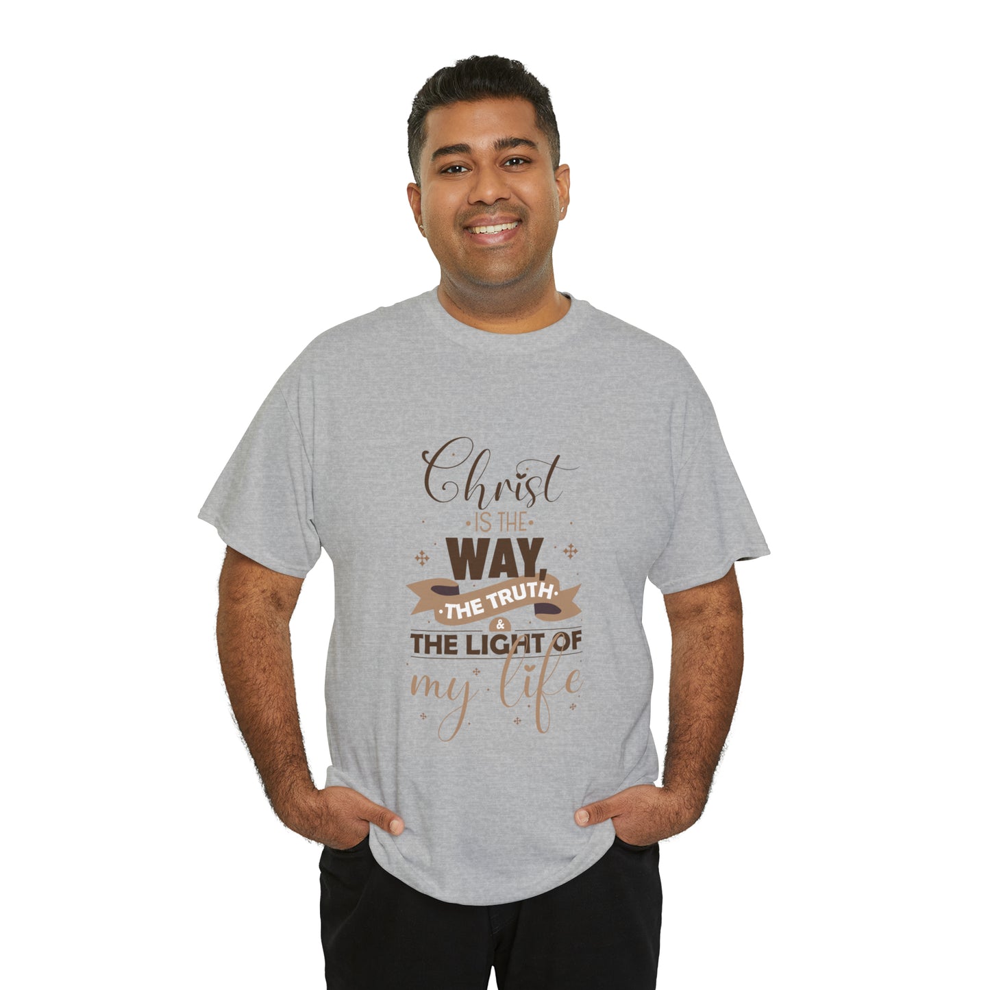 Christ Is The Way, The Truth, & The Light Of My Life  Unisex Heavy Cotton Tee