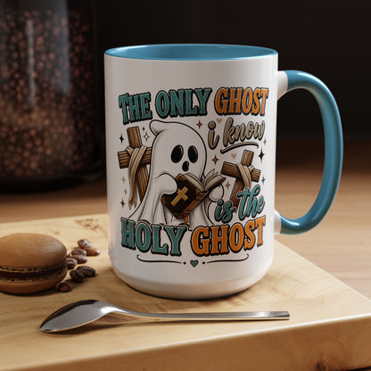 Accent Mug — "The Only Ghost I Know Is the Holy Ghost" Christian Halloween Coffee Cup
