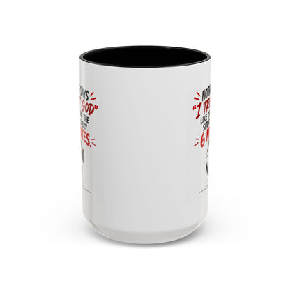 Nothing Says I Trust God Like Checking the Situation Every 6 Minutes Mug