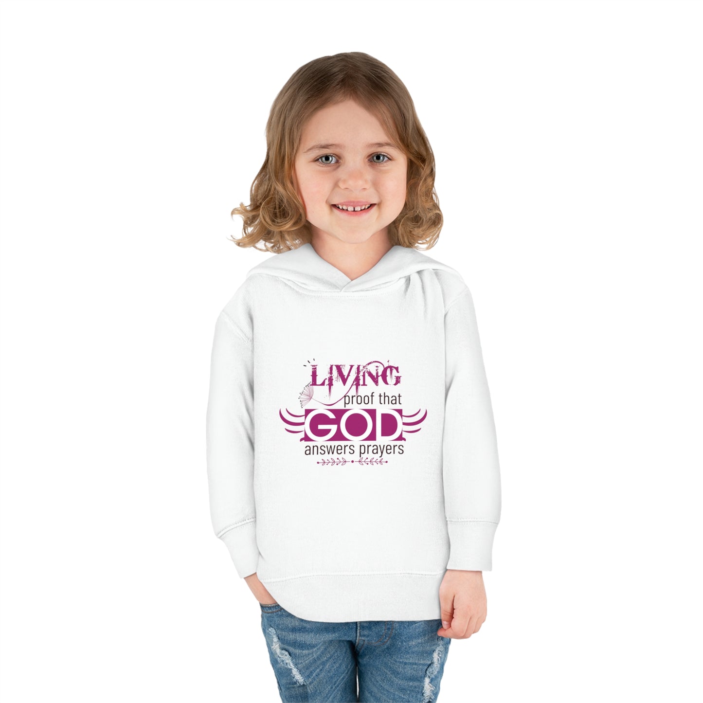 Living Proof That God Answers Prayers Toddler Christian Pullover Fleece Hoodie Printify