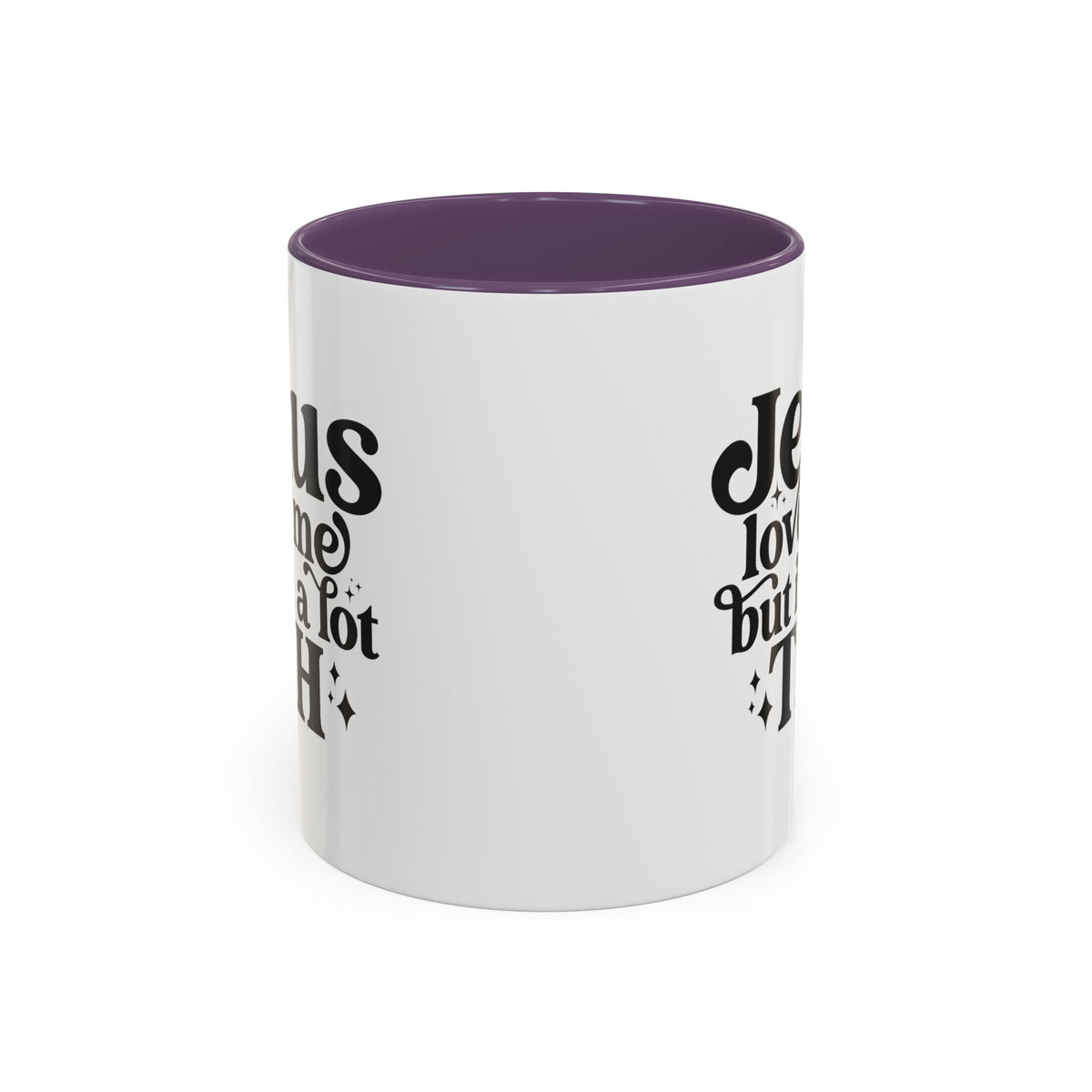 Christian Accent Coffee Mug — "Jesus Loves Me but I'm a Lot TBH" Religious Christian Gift