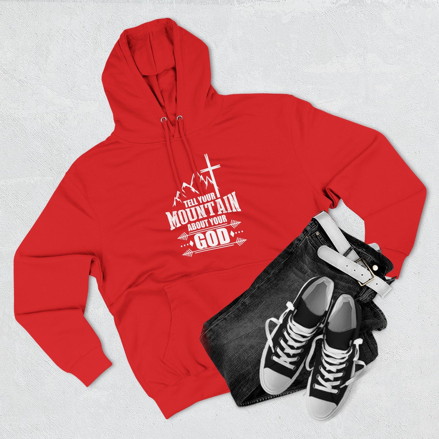 Tell Your Mountain Who He Is Unisex Christian Pullover Hooded Sweatshirt