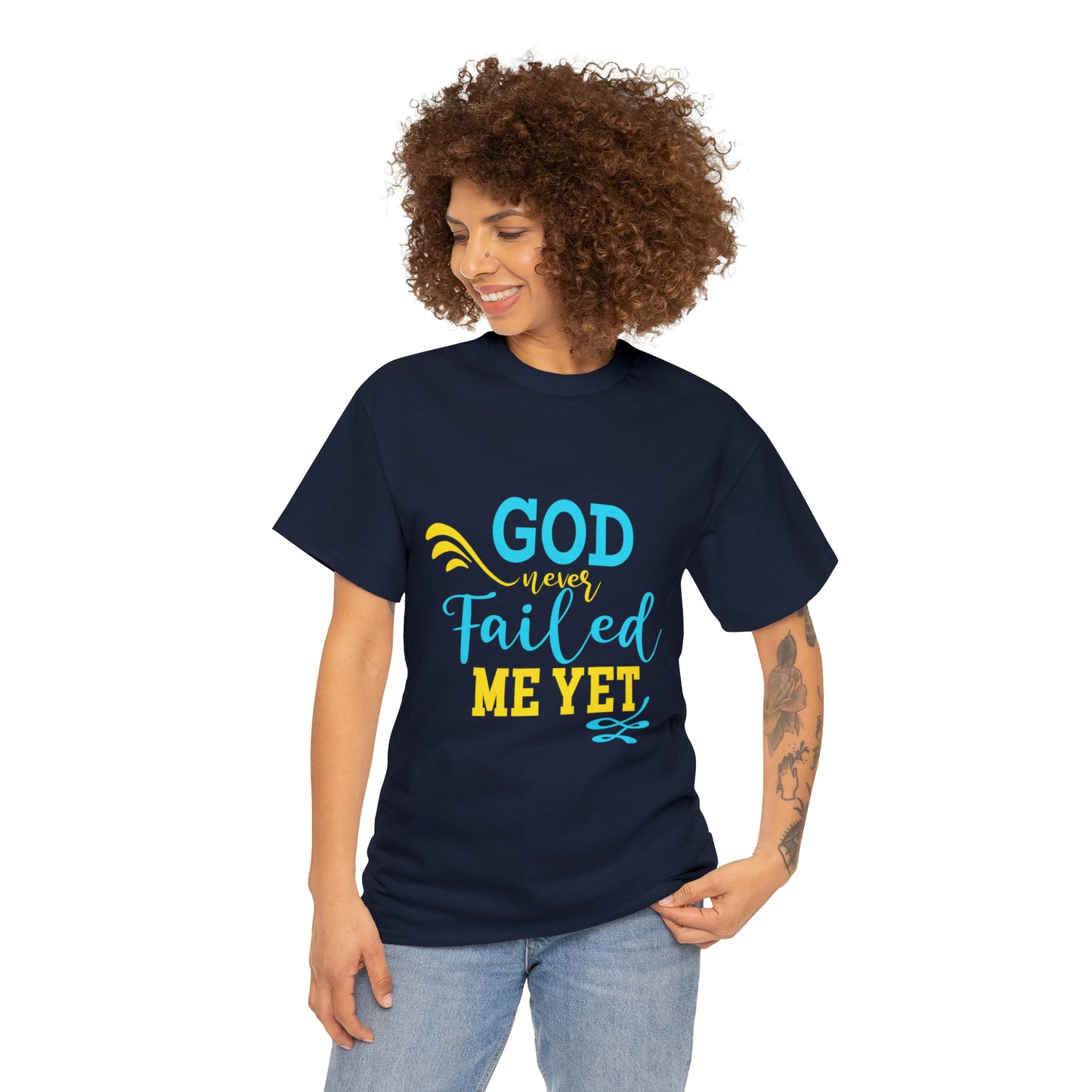 God Never Failed Me Yet Unisex Heavy Cotton Tee