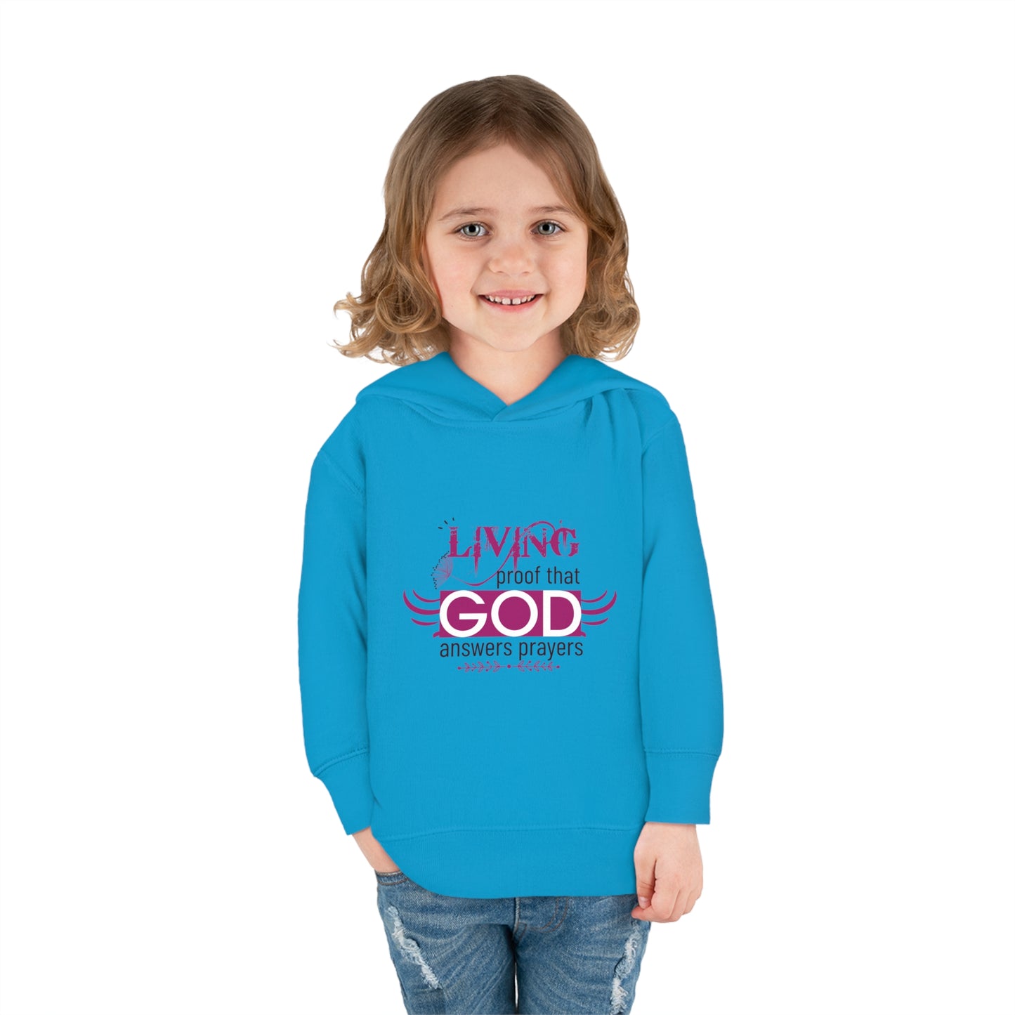 Living Proof That God Answers Prayers Toddler Christian Pullover Fleece Hoodie Printify