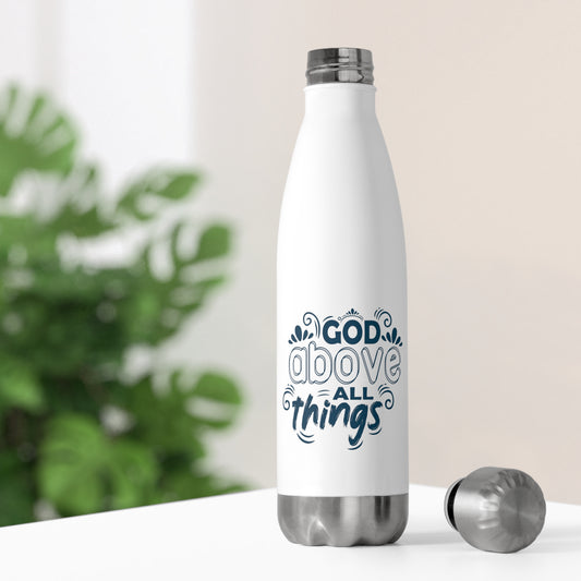 God Above All Things Insulated Bottle