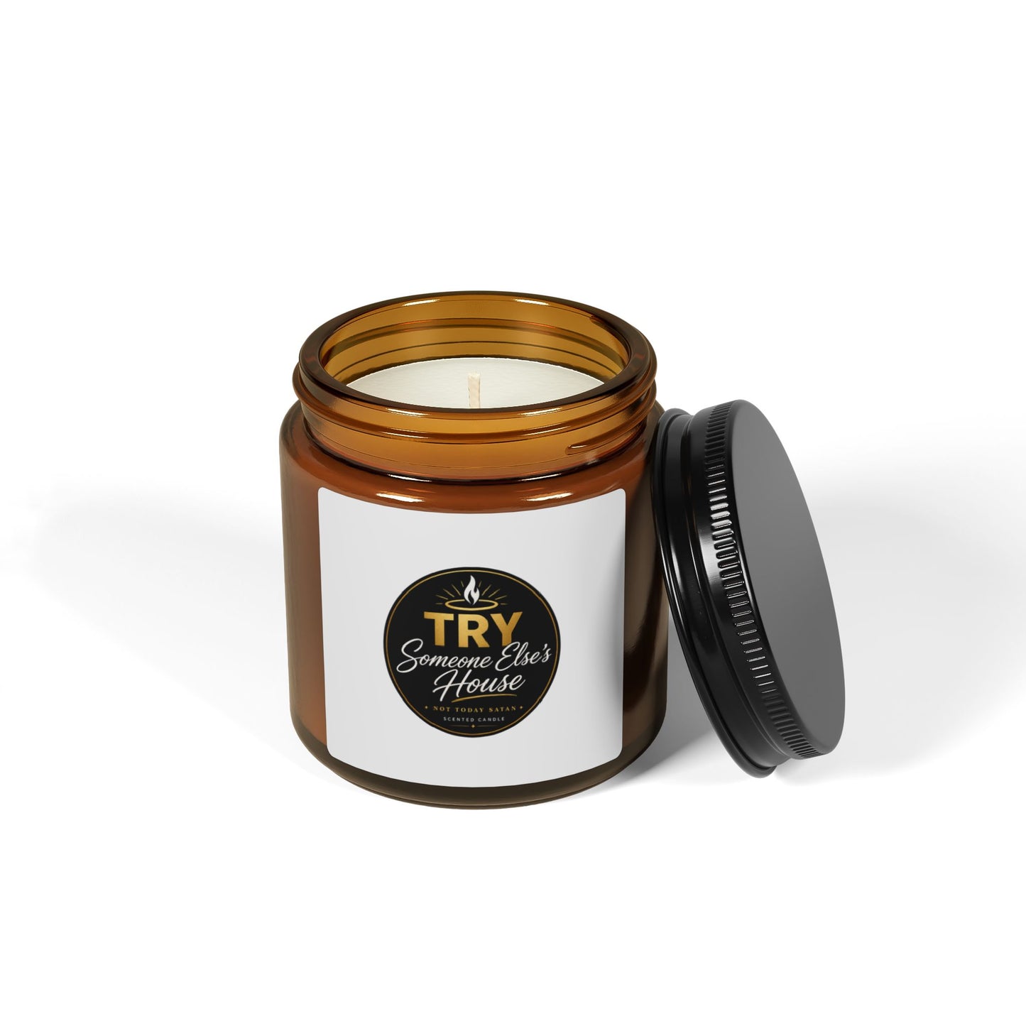 Amber Soy Candle — 'TRY Someone Else's House' Not Today Satan Scented Jar (Multiple Sizes)