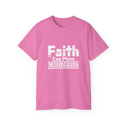 Faith Can Move Mountains Unisex Christian Ultra Cotton Tee Printify