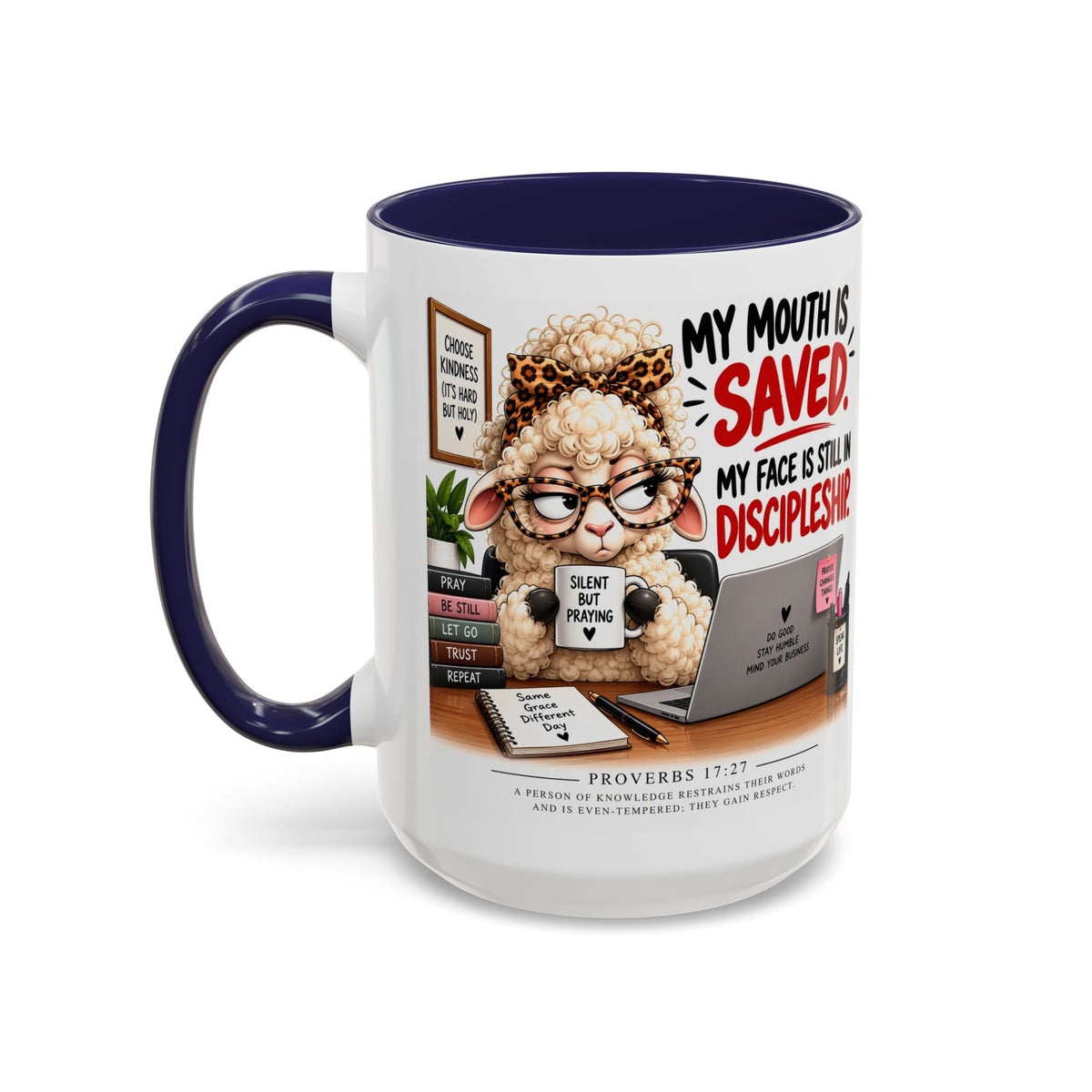 Saved & Sassy Sheep Coffee Mug — "My Mouth Is Saved, My Face Is Still In Discipleship" Accent Mug