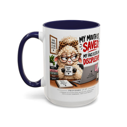 Saved & Sassy Sheep Coffee Mug — "My Mouth Is Saved, My Face Is Still In Discipleship" Accent Mug