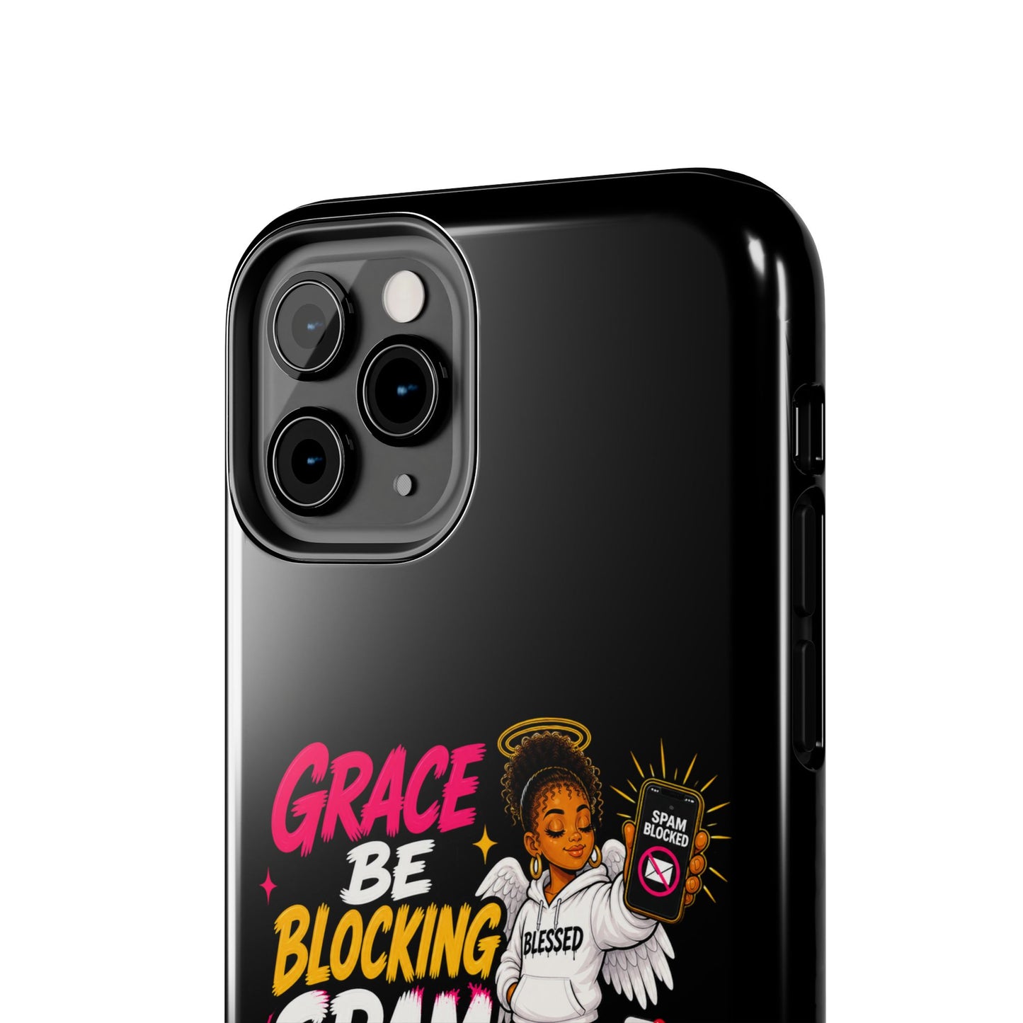 Tough Phone Case — "Grace Be Blocking Spam Energy" Black Protective Phone Cover