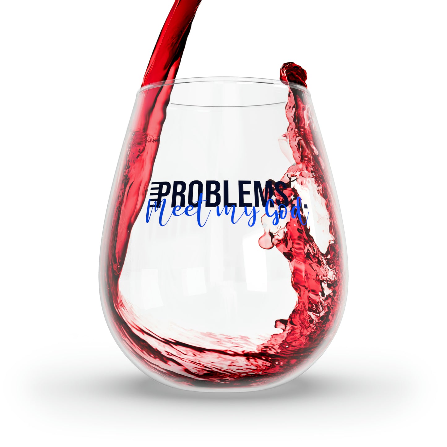 Problems Meet My God Stemless Wine Glass, 11.75oz