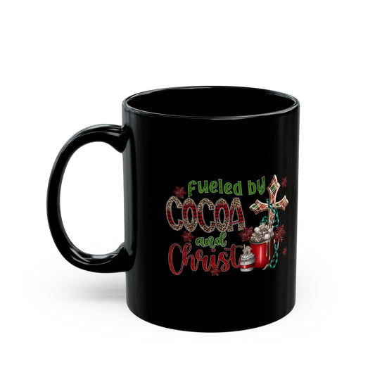 Fueled By Cocoa And Christ (Christmas Themed) Black Ceramic Mug 11oz (double sided print)