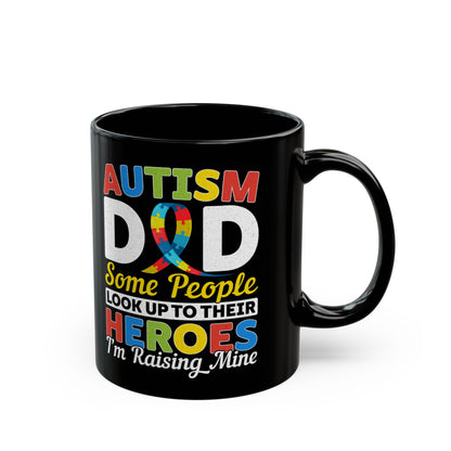 Inspirational Autism Dad Mug - Perfect Gift for Father's Day