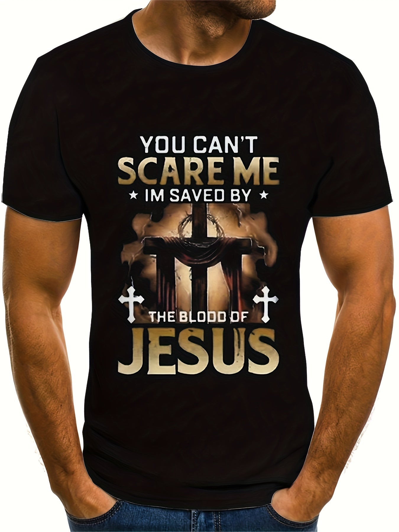 You Can't Scare Me I'm Saved By The Blood Of JESUS Men's Christian T-shirt claimedbygoddesigns