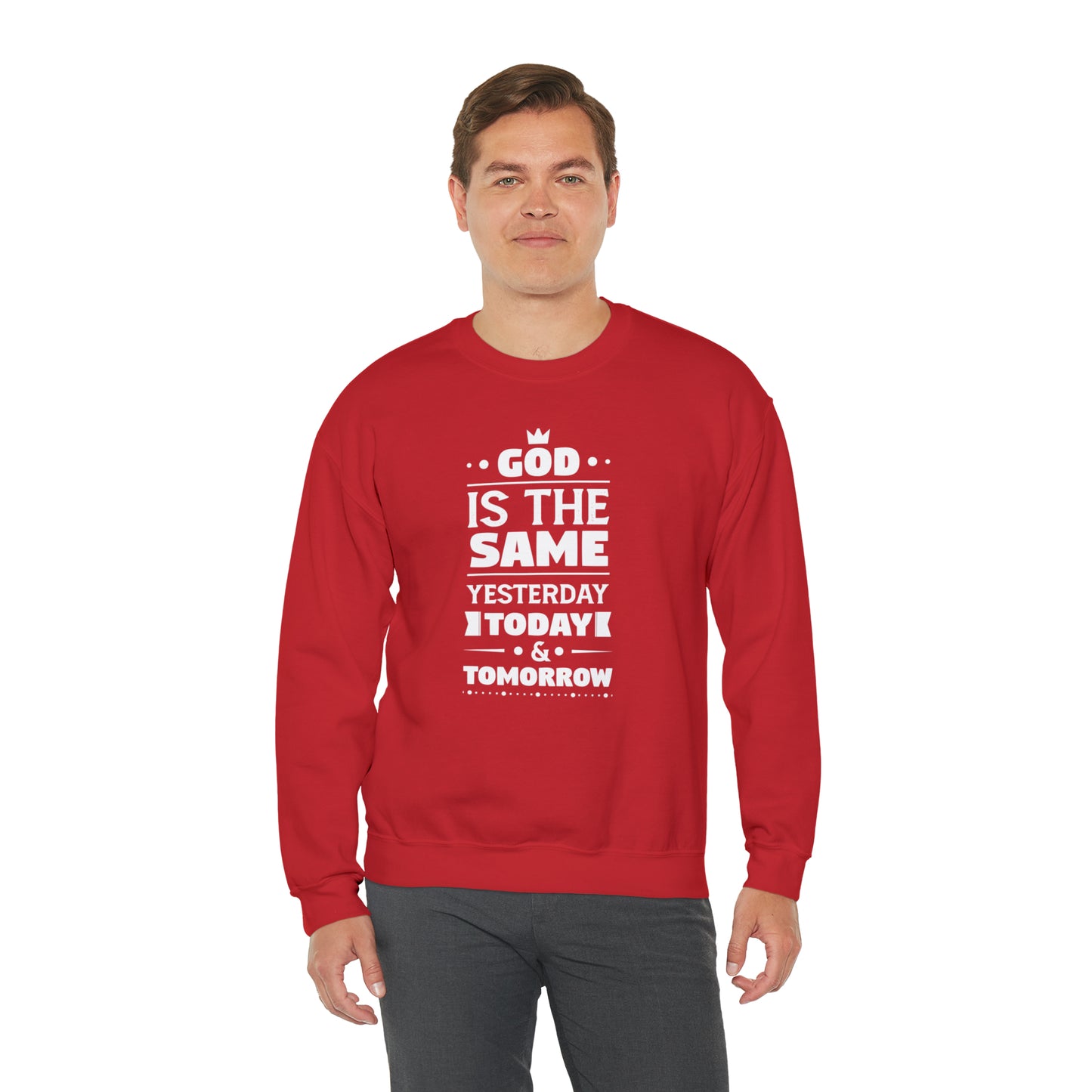 God Is The Same Yesterday Today & Tomorrow Unisex Heavy Blend™ Crewneck Sweatshirt