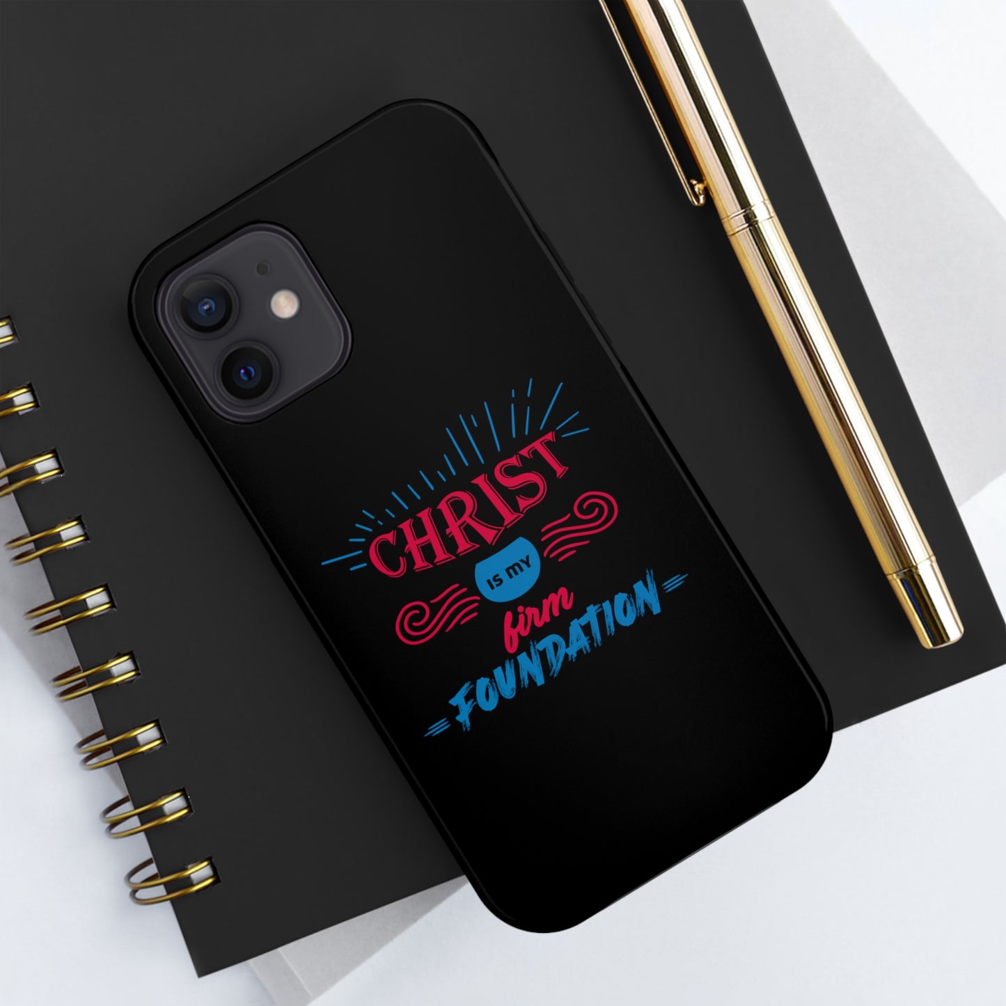 Christ Is My Firm Foundation Tough Phone Cases, Case-Mate