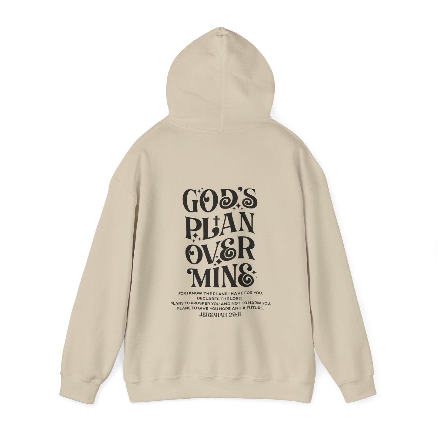 God's Plan Over MIne Unisex Christian Hooded Pullover Sweatshirt