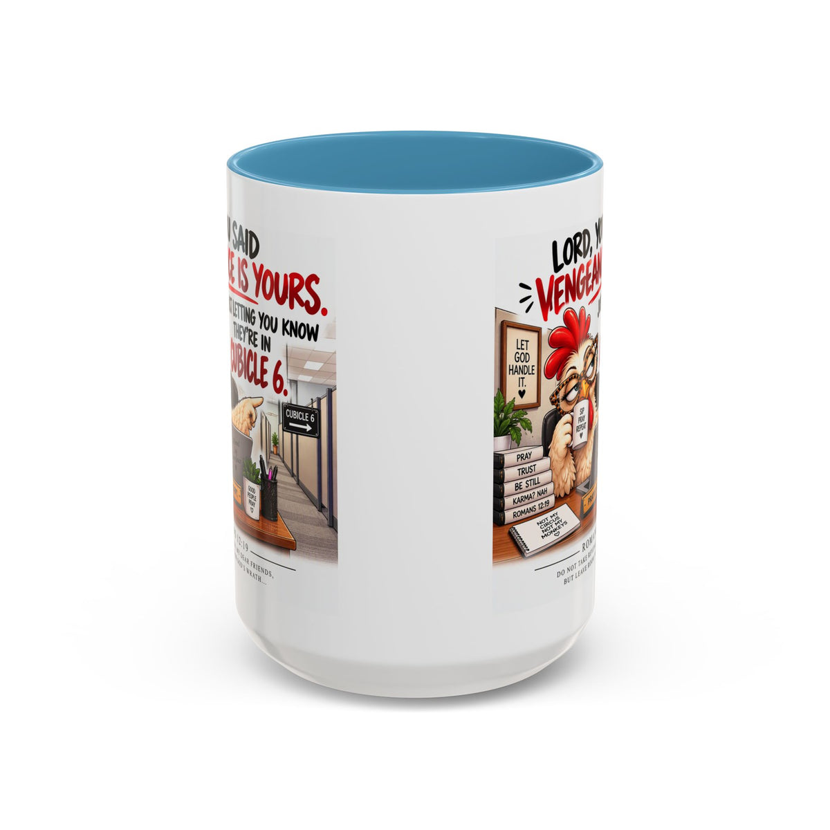Christian Coffee Mug — “Lord, You Said Vengeance Is Yours” Funny Office Cubicle Prayer Gift