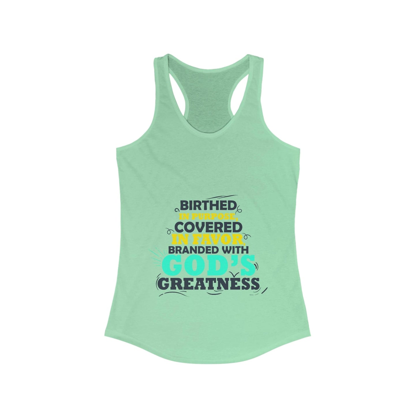 Birthed In Purpose, Covered in Favor, Branded With God's Greatness Slim Fit Tank-top