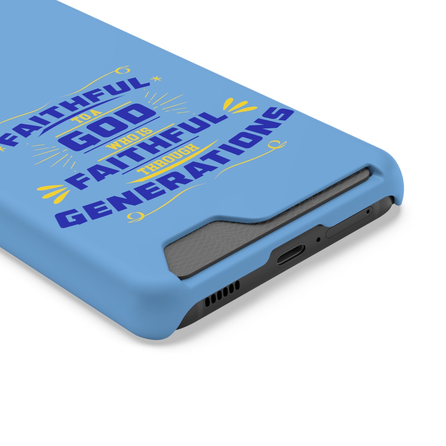 Faithful To A God Who Is Faithful Through Generations Phone Case With Card Holder