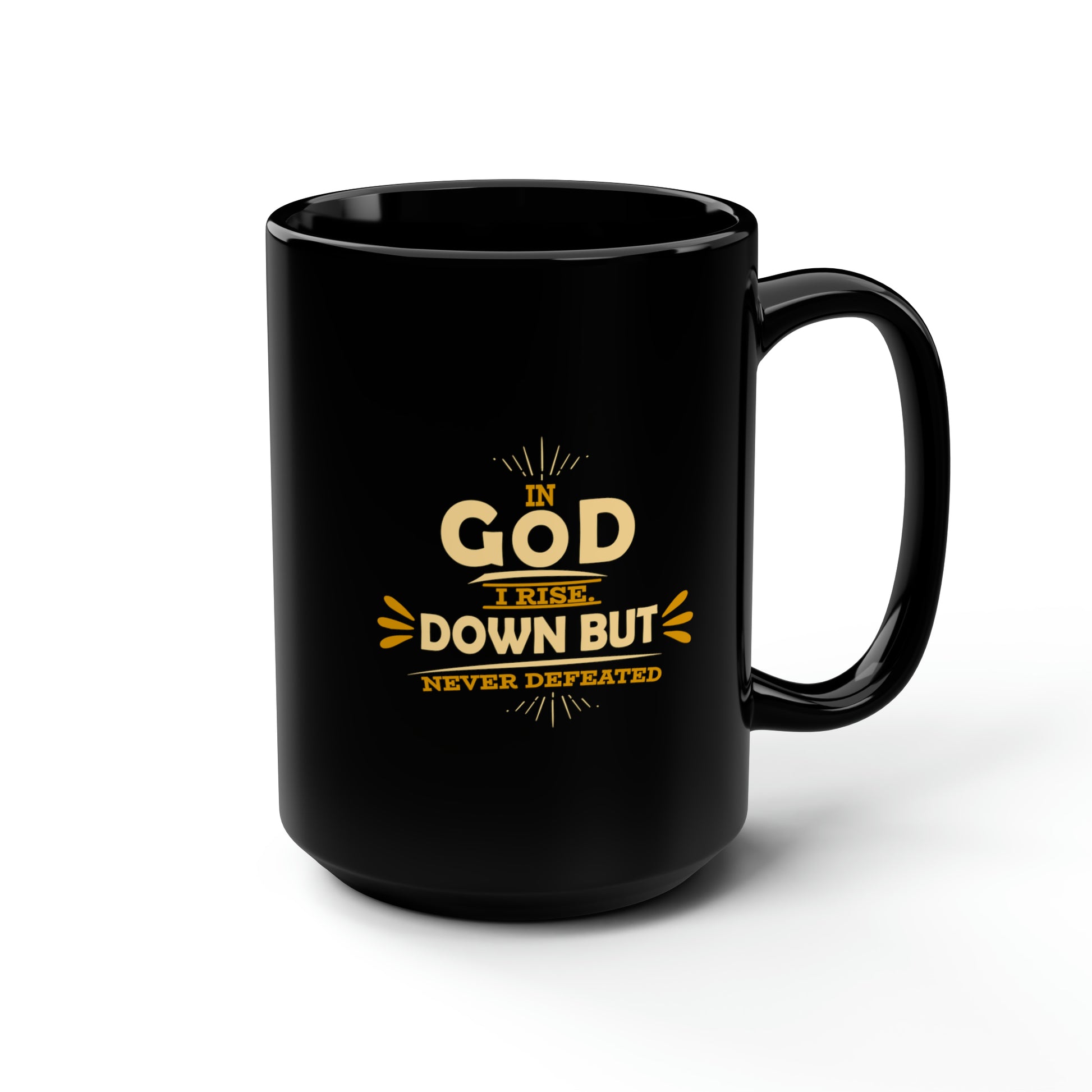 In God I Rise Down But Never Defeated Black Ceramic Mug, 15oz (double sided print) Printify