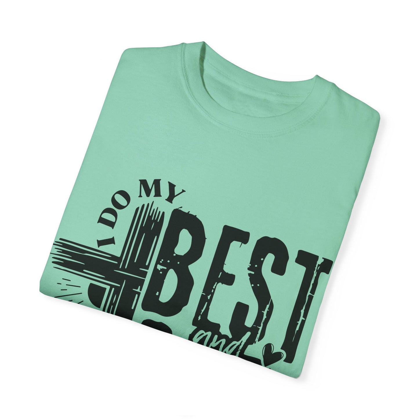 I Do My Best And God Does The Rest Unisex Christian T-shirt