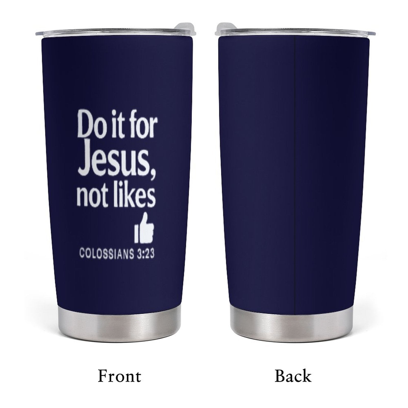 Do It For Him Christian Tumbler - 20oz Insulated Stainless Steel Cup with Lid - ClaimedbyGodDesigns
