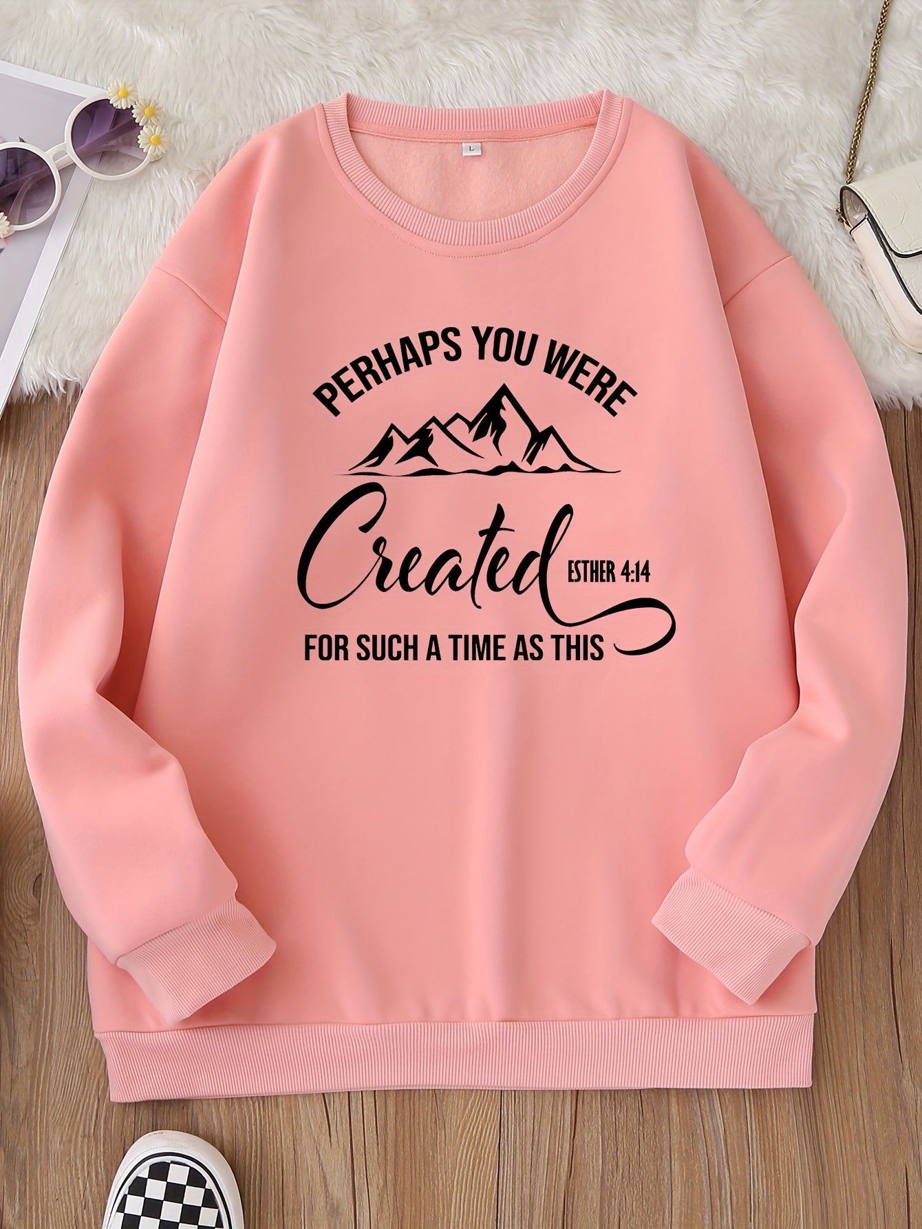 Esther 4:1 Perhaps You Were Created For Such A Time As This Women's Christian Pullover Sweatshirt claimedbygoddesigns