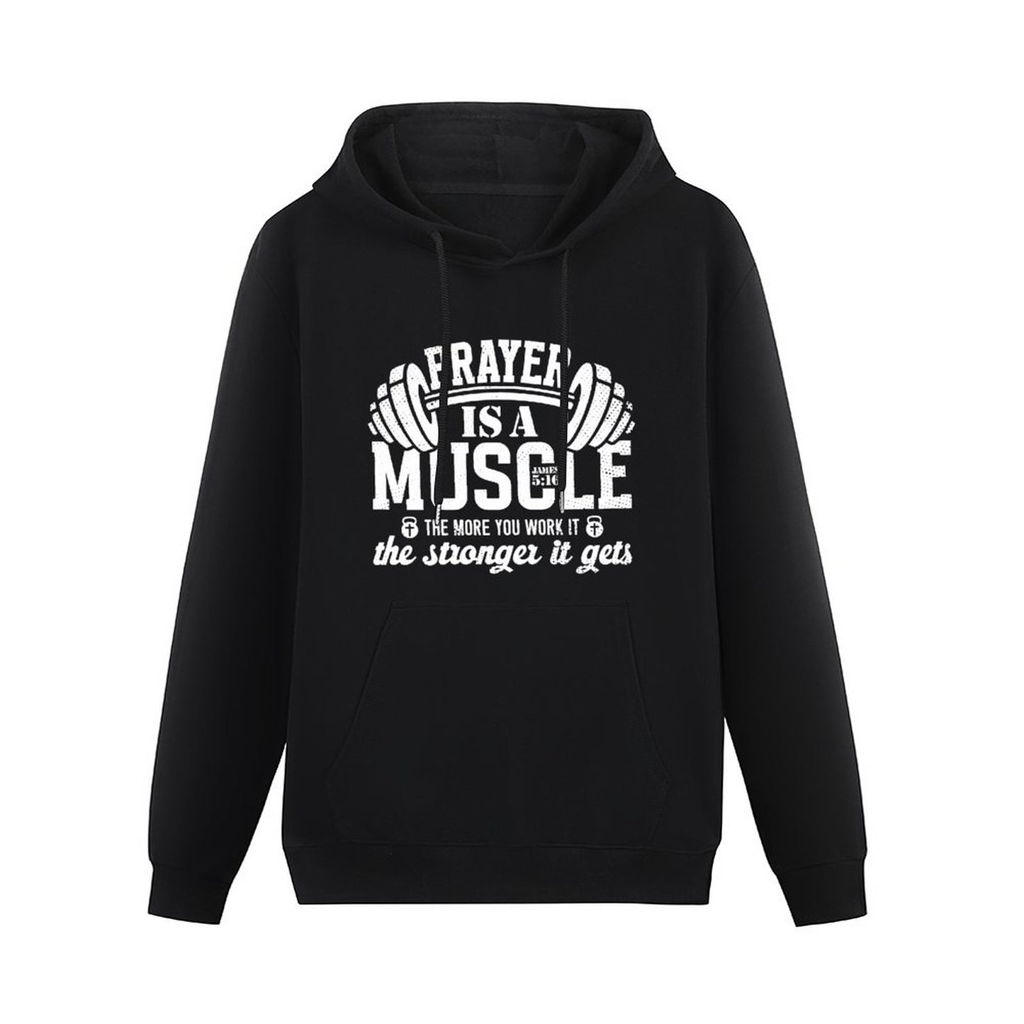 Prayer Is A Muscle Men's Christian Pullover Hooded Sweatshirt