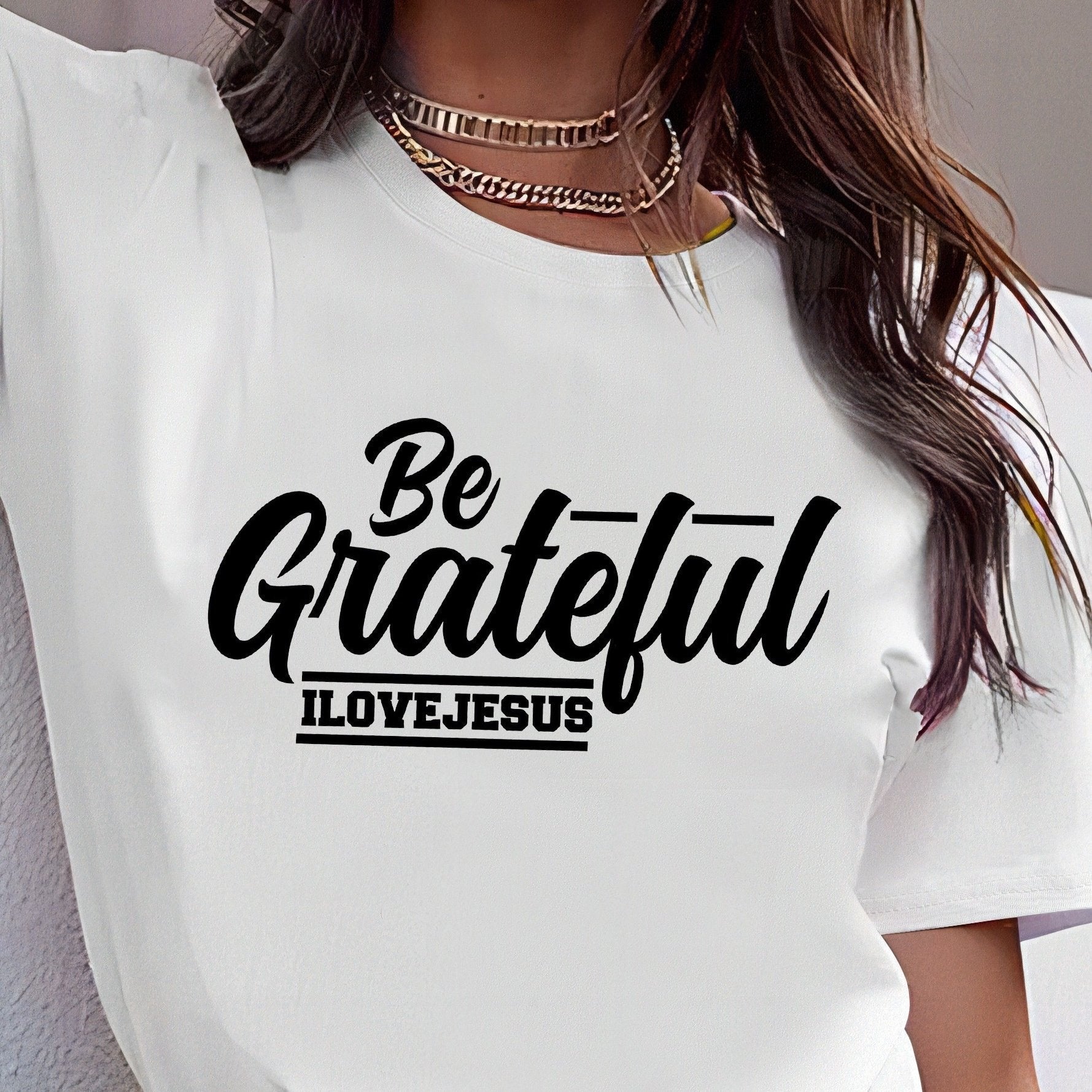 Be Grateful Women's Christian T-shirt claimedbygoddesigns