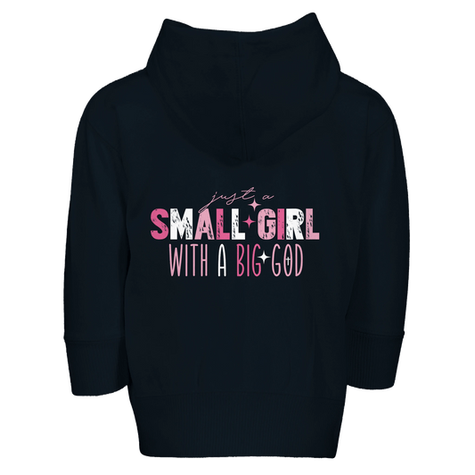 Just A Small Girl (2) Christian Toddler Zip Fleece Hooded Sweatshirt - ClaimedbyGodDesigns