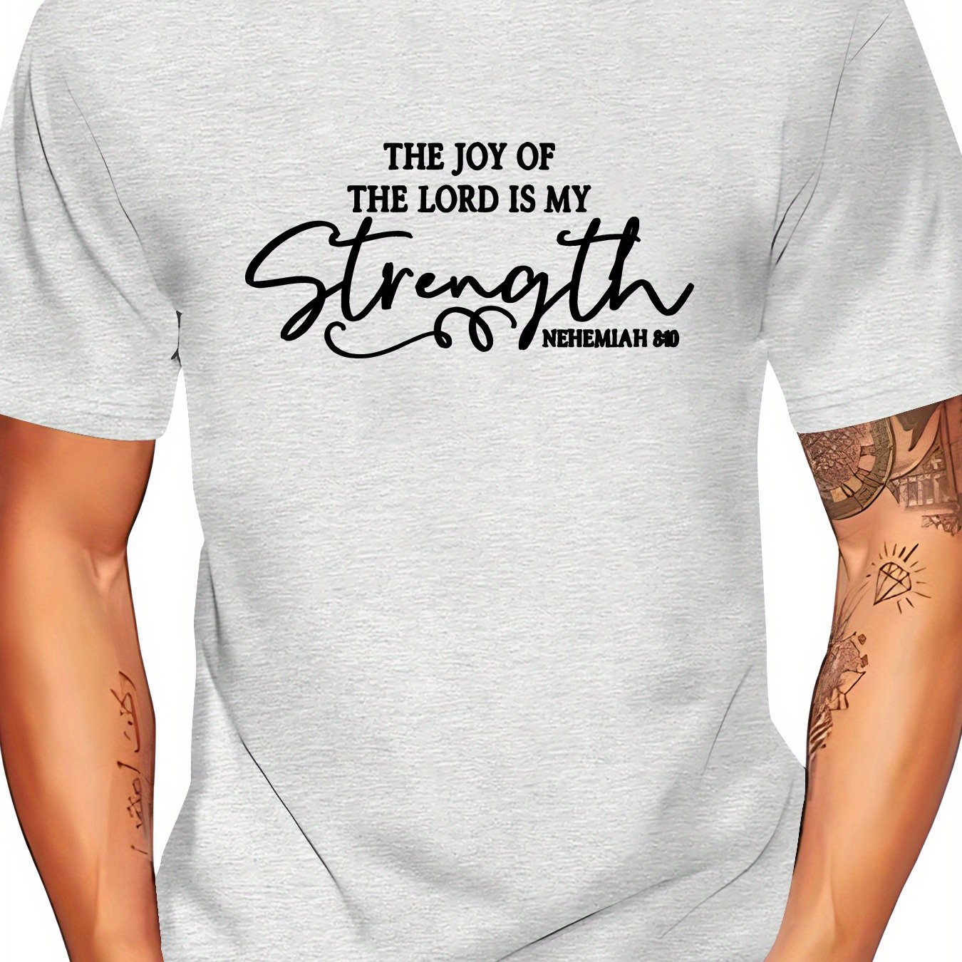 The Joy Of God Is My Strength Men's Christian T-shirt claimedbygoddesigns