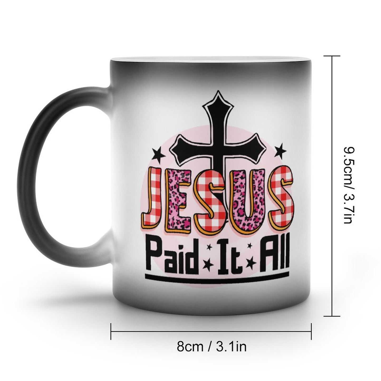 Jesus Paid It All Christian Color Changing Mug (Dual-sided)