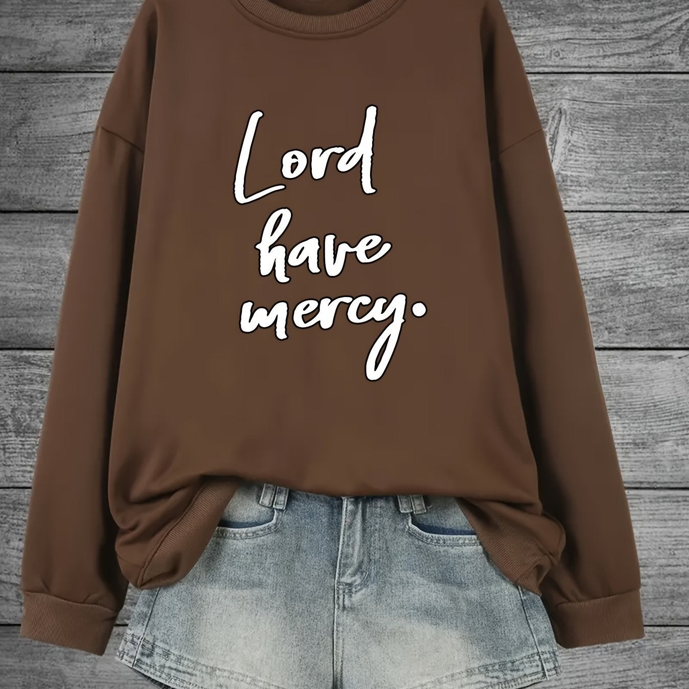 Lord Have Mercy Plus Size Women's Christian Pullover Sweatshirt claimedbygoddesigns