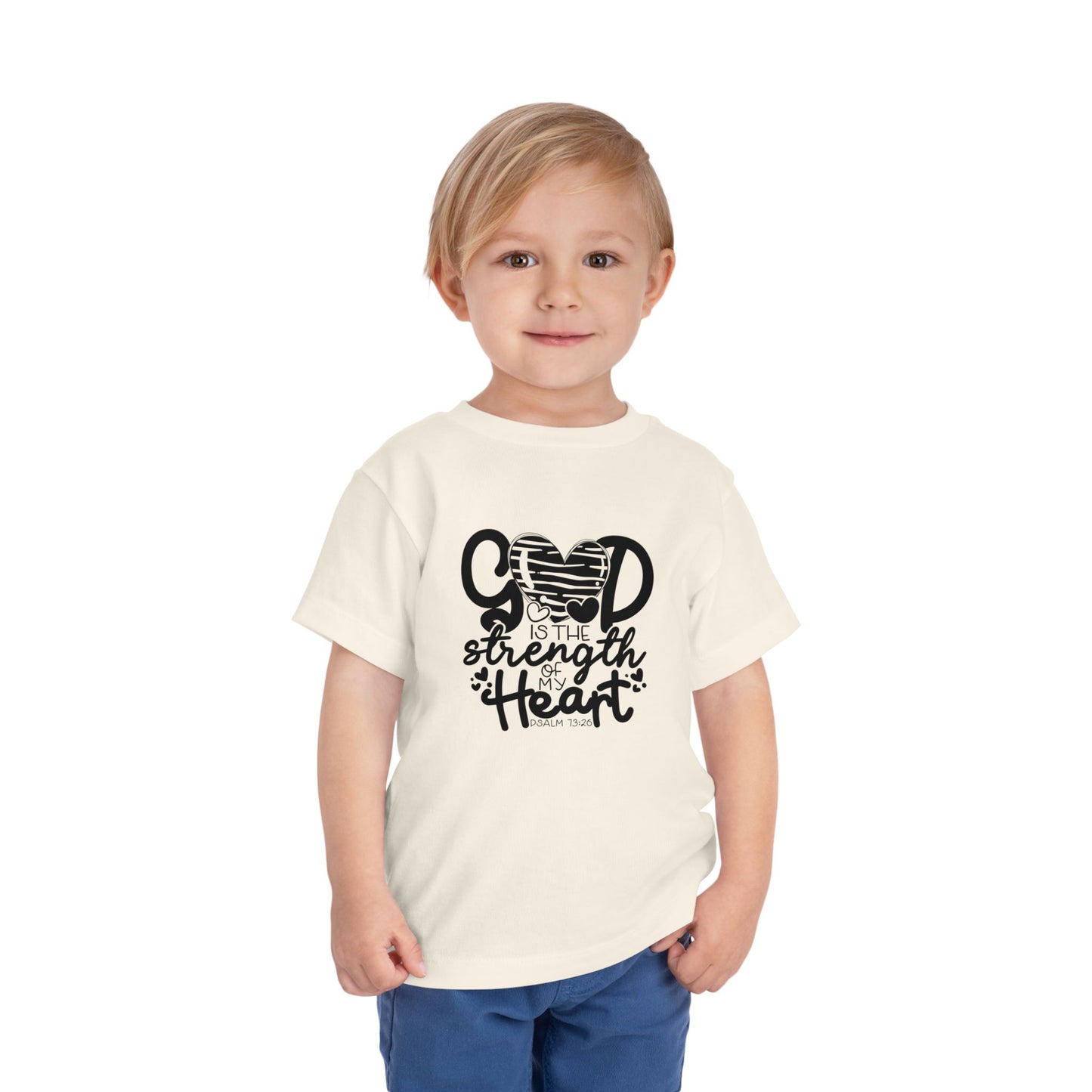 God Is The Strength Of My Heart Christian Toddler T-Shirt